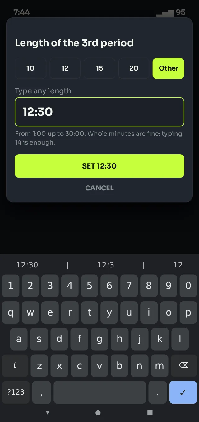 The period length sheet with Other selected and 12:30 typed in, shown at the top of the screen above the keyboard.