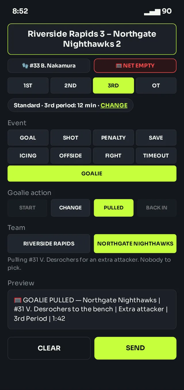 The GOALIE event with PULLED selected for Northgate Nighthawks, whose chip reads NET EMPTY, and the Goalie Pulled preview.